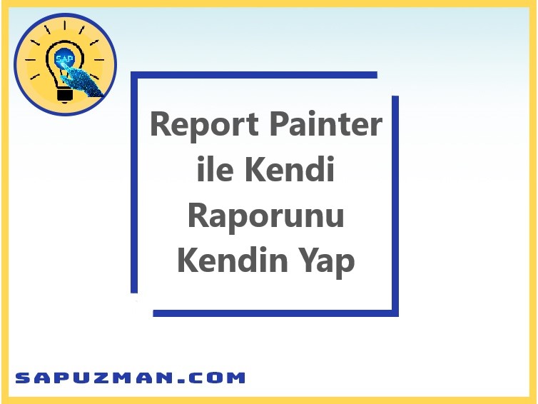 sap_report_painter_sap_rapor