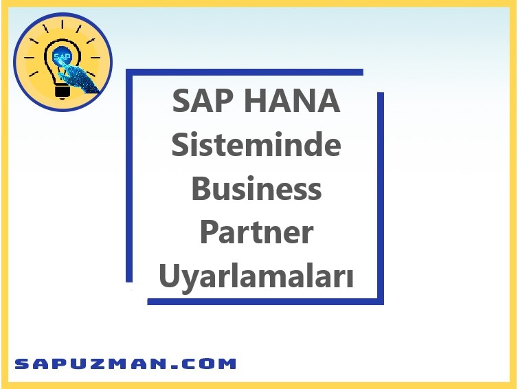 sap_s4hana_business_partner_uyarlamalari_configuration